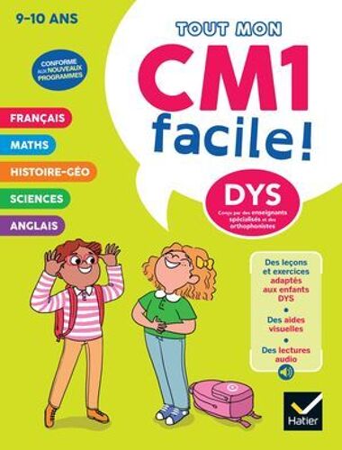 Mon Cm1 Facile ! Adapté Aux Enfants Dys Ou En Difficulté D'apprentissage - 9/10 Ans