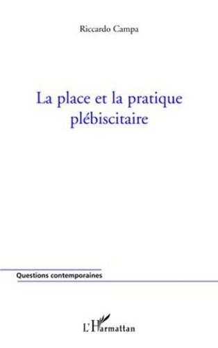 La Place Et La Pratique Plébiscitaire