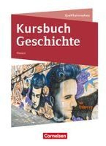 Kursbuch Geschichte - Hessen - Ausgabe Ab 2026 - Qualifikationsphase