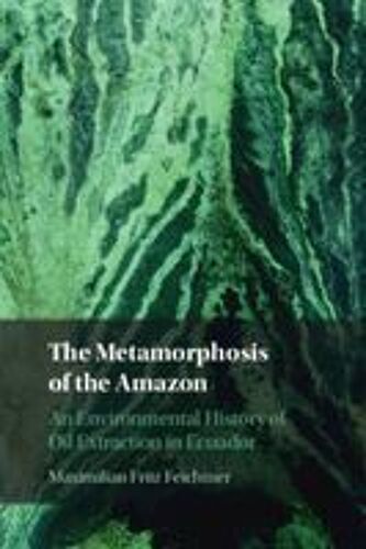 The Metamorphosis Of The Amazon
