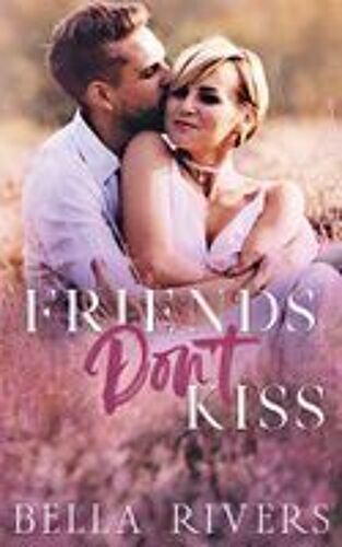 Friends Don't Kiss: A Small Town, Friends-To-Lovers Romance (Emerald Creek)