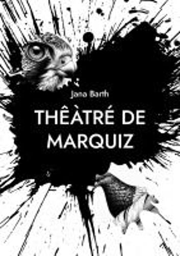 Thêàtré De Marquiz