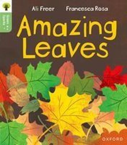 Oxford Reading Tree Green Sparks: Level 5: Amazing Leaves