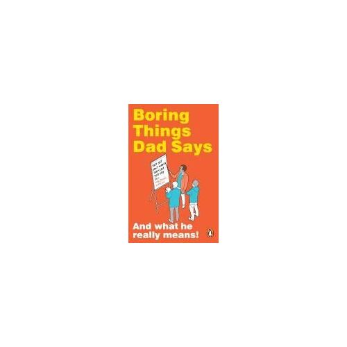 Boring Things Dad Says