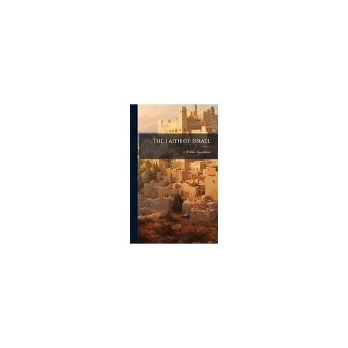 The Faith Of Israel