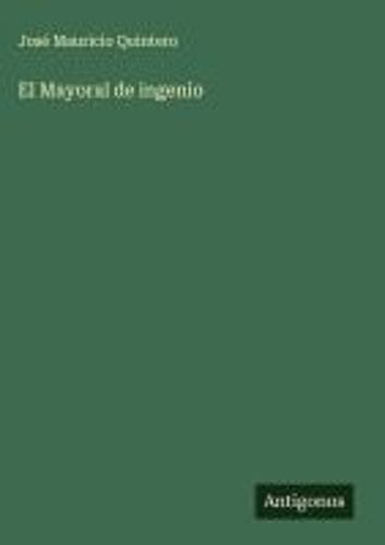El Mayoral De Ingenio