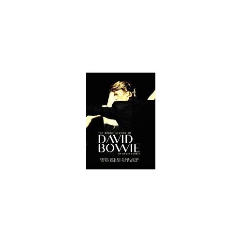 The Grand Illusion Of David Bowie