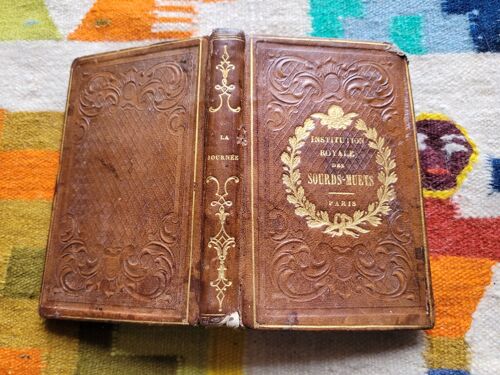 La Journée Ou L'Emploi Du Temps : Ouvrage Contenant Les Premiers Élémens Des Connaissances Utiles Aux Enfans Qui Commencent À Lire; Par Jauffret. Editions : De Fruger Et Brunet ( 1836 ).