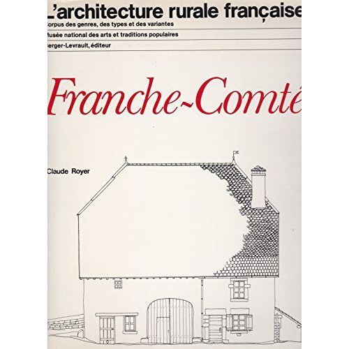 L'architecture Rurale Française/Franche-Comte
