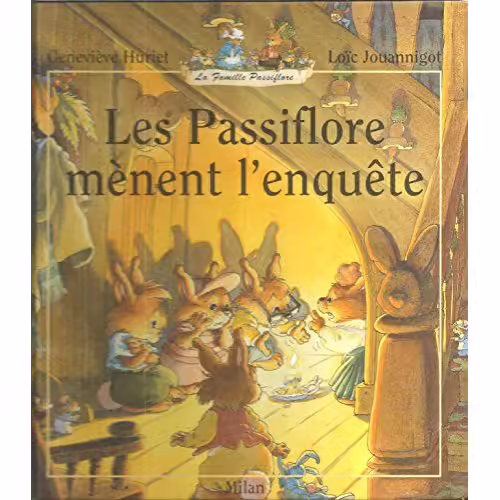 La Famille Passiflore : Les Passiflore Mènent L'enquête