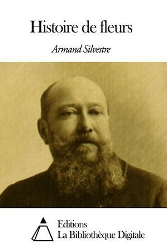 Histoire De Fleurs