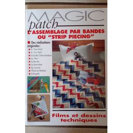 Magic Patch L'Assemblage Par Bandes Ou Strip Piercing