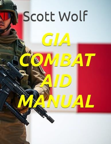 Gia Combat Aid Manual (Gia Files)