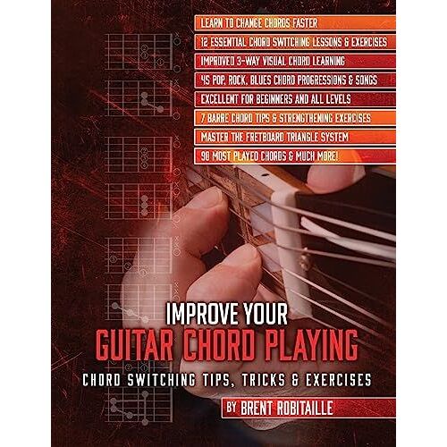 Improve Your Guitar Chord Playing: Chord Switching Tips, Tricks & Exercises