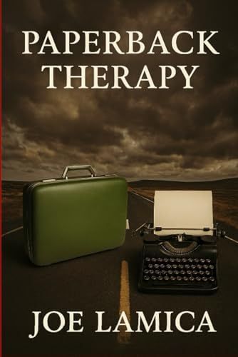 Paper Back Therapy: A Memoir By Joe Lamica