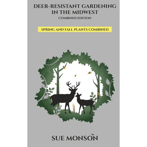 Deer Resistant Gardening In The Midwest