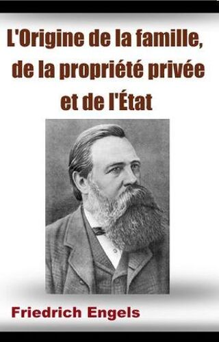 L'origine De La Famille, De La Propriété Privée Et De L'état