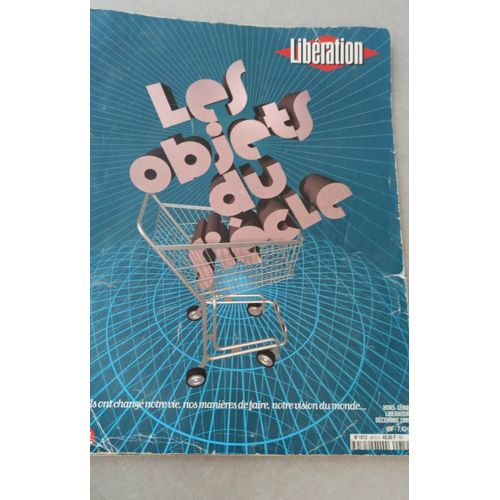 Libération, Les Objets Du Siècle