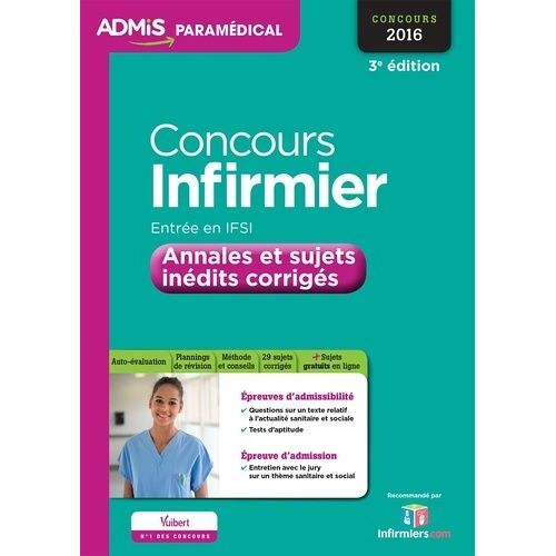 Concours Infirmier - Annales Et Sujets Inédits Corrigés