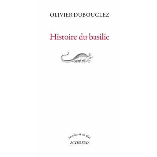 Histoire Du Basilic