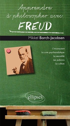 Apprendre À Philosopher Avec Freud