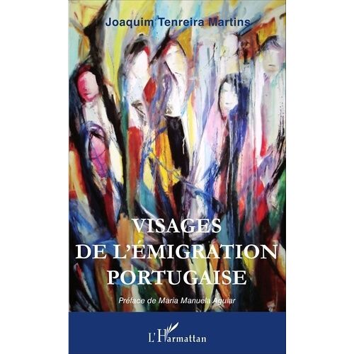 Visages De L'émigration Portugaise