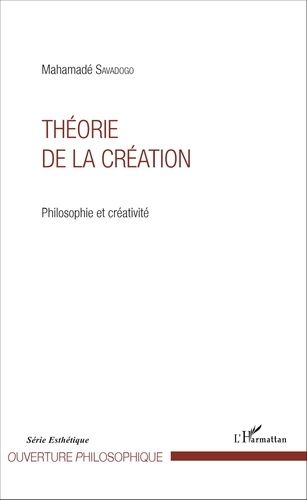Théorie De La Création - Philosophie Et Créativité