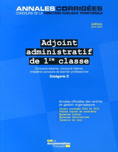 Adjoint Administratif De 1re Classe - Catégorie C