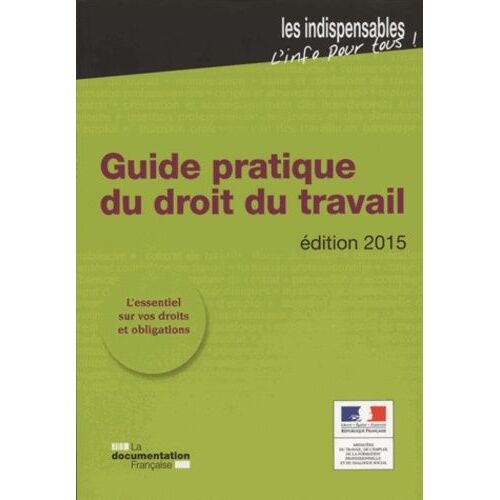 Guide Pratique Du Droit Du Travail 2015