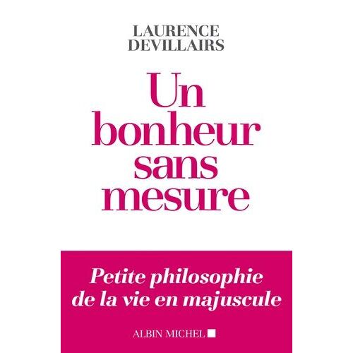 Un Bonheur Sans Mesure