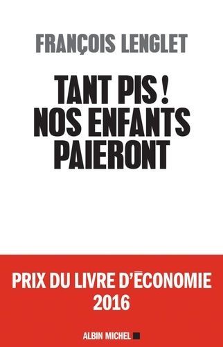 Tant Pis ! Nos Enfants Paieront
