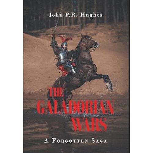 The Galadorian Wars: A Forgotten Saga