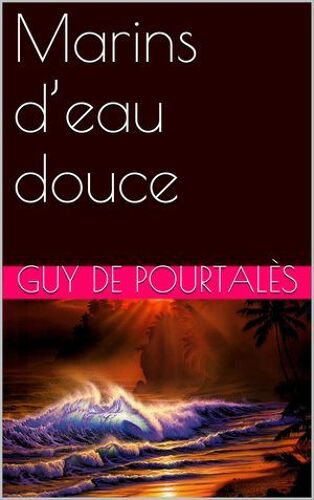 Marins D'eau Douce