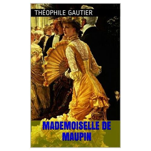 Mademoiselle De Maupin