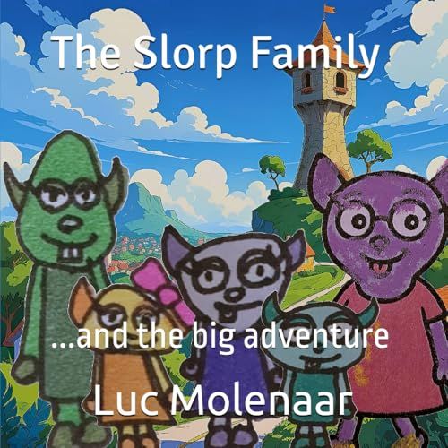 The Slorp Family: ...And The Big Adventure