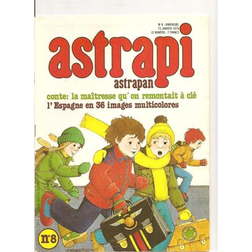 Astrapi  N° 8 : Conte : La Maîtresse Qu'on Remontait À Clé