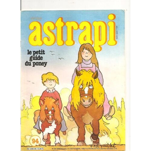 Astrapi  N° 94 : Le Petit Guide Du Poney