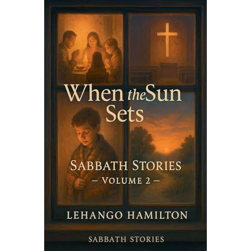 When The Sun Sets: Sabbath Stories