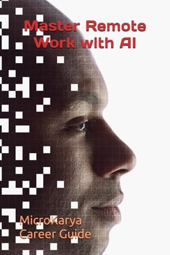 Master Remote Work With Ai: Future-Proof Yourself (Ai For Beginners)