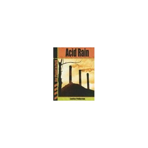 Acid Rain (Our Planet Peril)