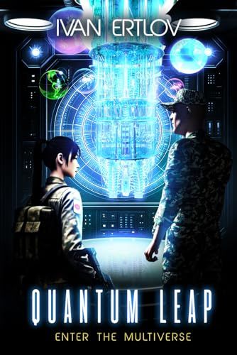 Quantum Leap: Enter The Multiverse (The Multiverse-Conspiracy)