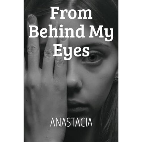 From Behind My Eyes