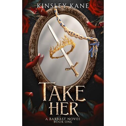 Take Her: A Barbast Novel: Book One (The Divided Lands)