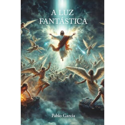 A Luz Fantástica (Portuguese Edition)