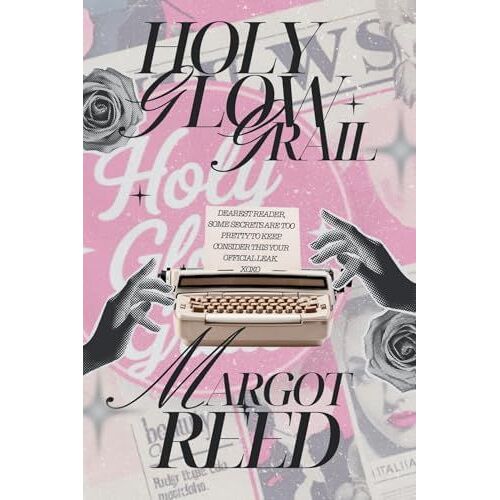 Holy Glow Grail: If You've Ever Googled "Is This Healthy?"-This Book Is For You.