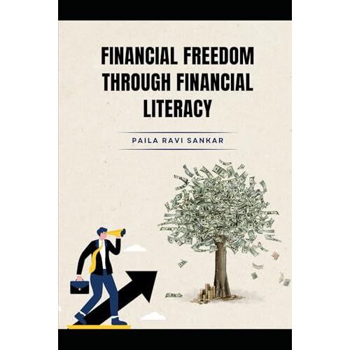 Financial Freedom Through Financial Literacy: Master Your Money. Reclaim Your Time. Design A Life You Love.