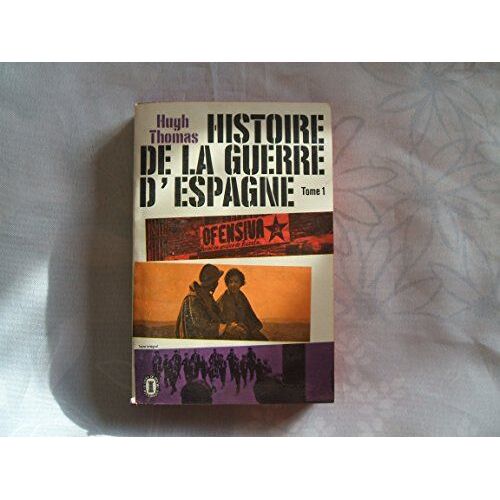 Histoire De La Guerre D'Espagne Tome 1