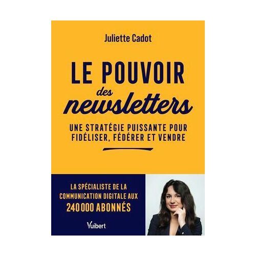 Le Pouvoir Des Newsletters