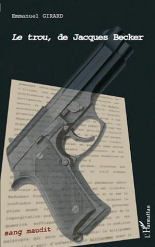 Le Trou De Jacques Becker