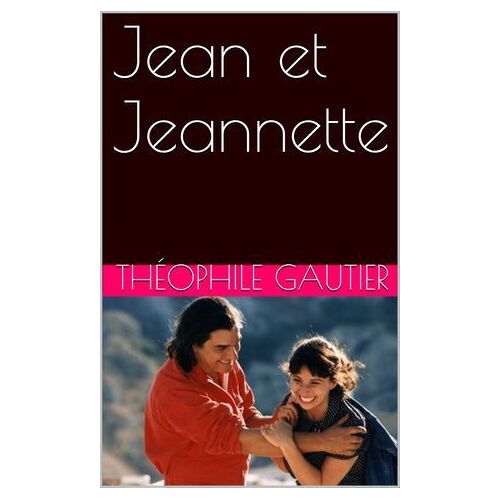 Jean Et Jeannette